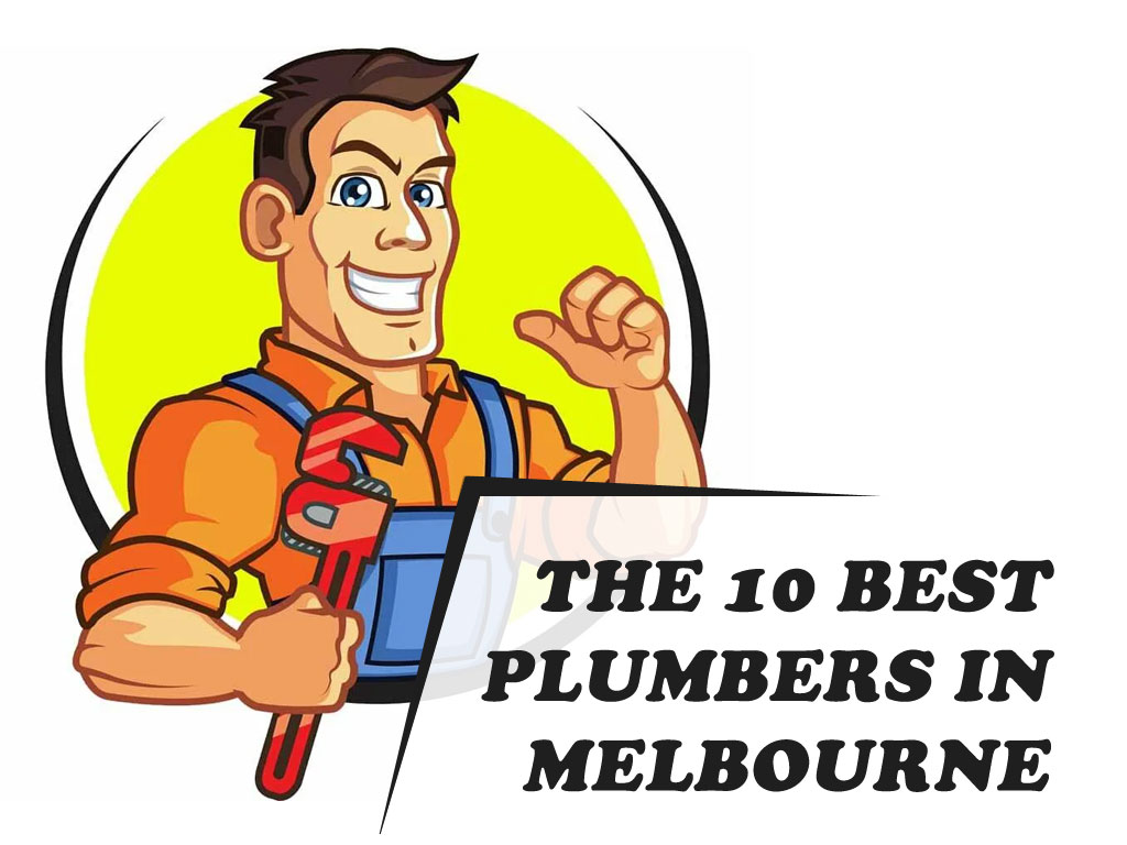 The 10 Best Plumbers in Melbourne